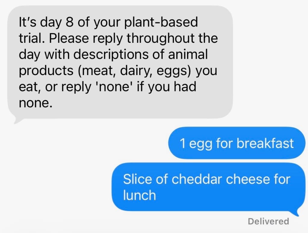 Example text messages: a daily study prompt asking what animal products you ate, with replies like one egg for breakfast and cheddar cheese for lunch
